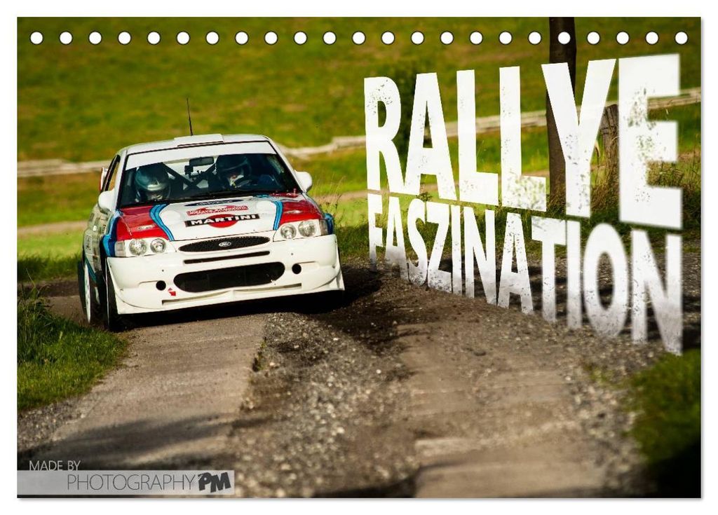 Rallye Faszination 2027 (Tischkalender 2027 DIN A5 quer), CALVENDO Monatskalender
