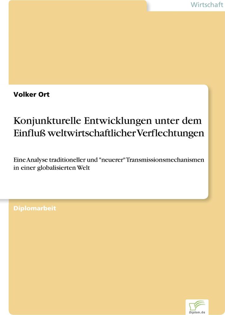 Konjunkturelle Entwicklungen unter dem Einfluß weltwirtschaftlicher Verflechtungen