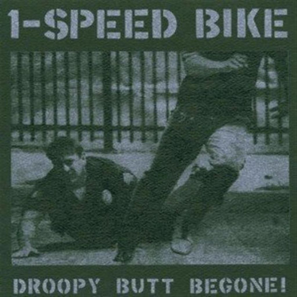 1-Speed Bike-Droopy Butt Begone!