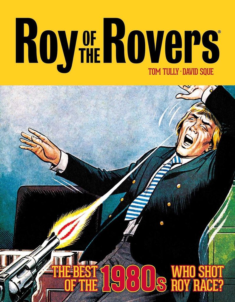 Roy Of The Rovers The Best Of The 1980s – Lingua: Inglese