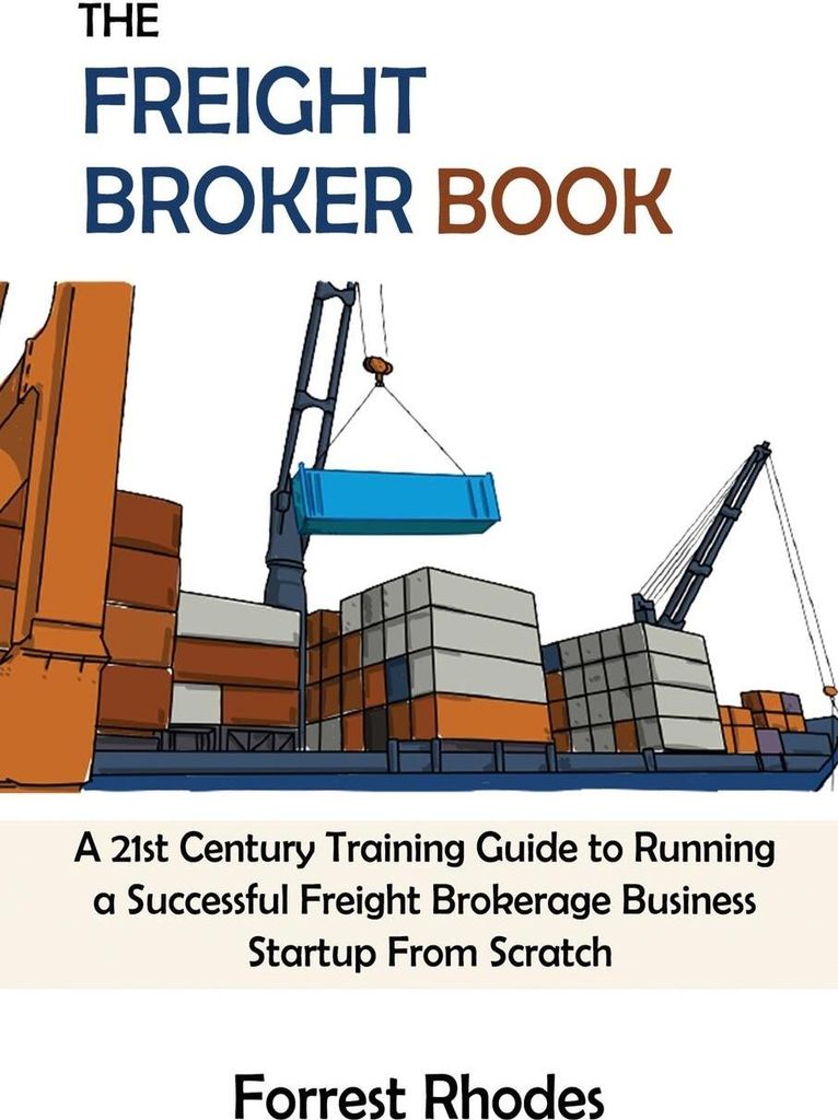 The Freight Broker Book