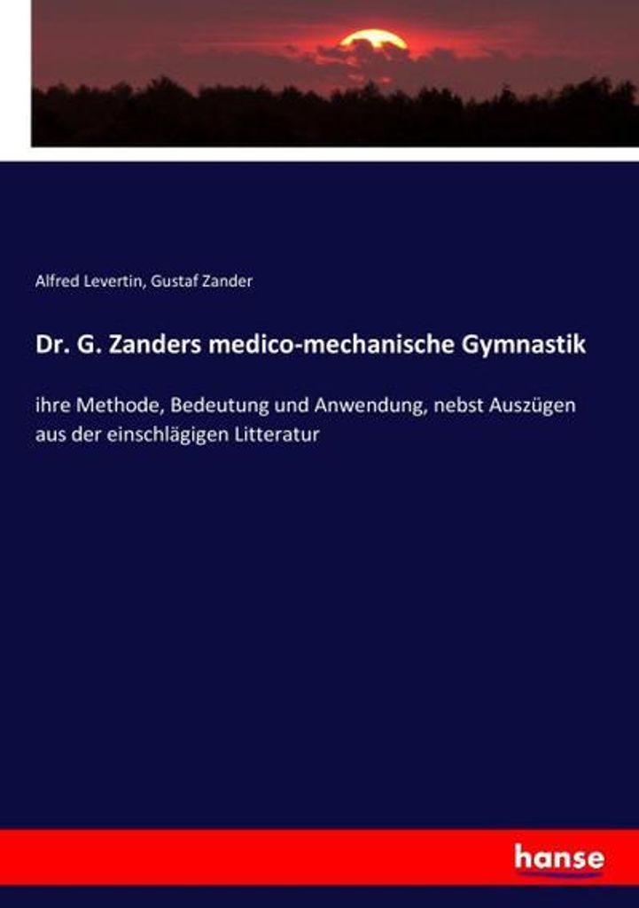 Dr. G. Zanders medico-mechanische Gymnastik
