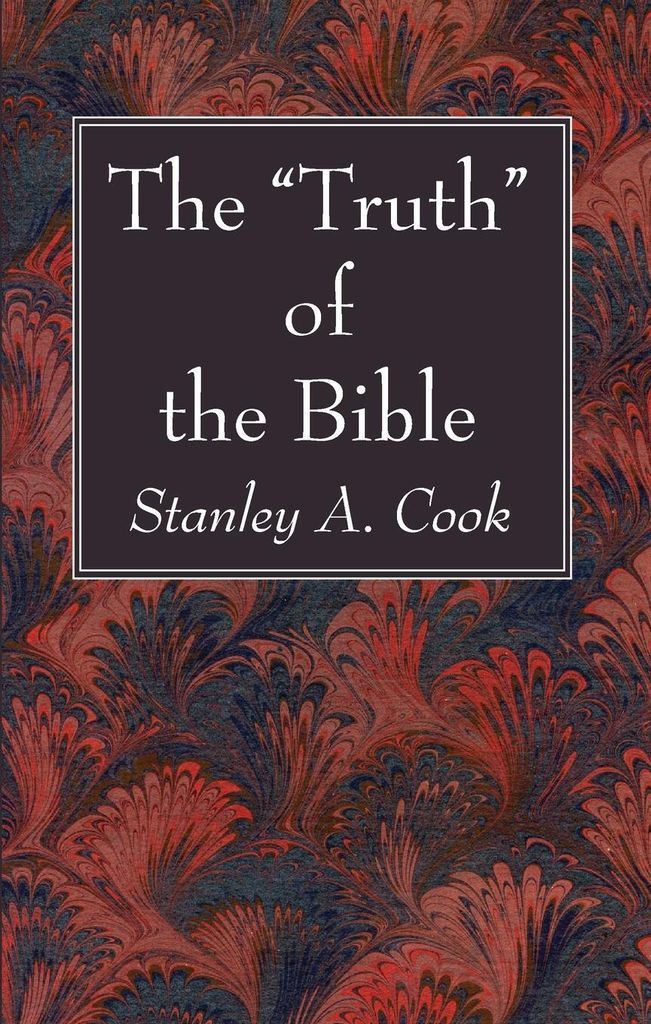 The "Truth" of the Bible