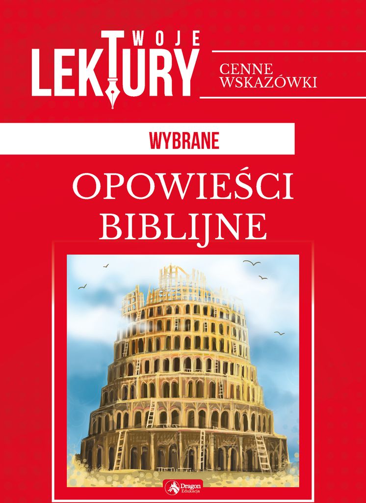 Opowieści biblijne praca zbiorowa Dragon