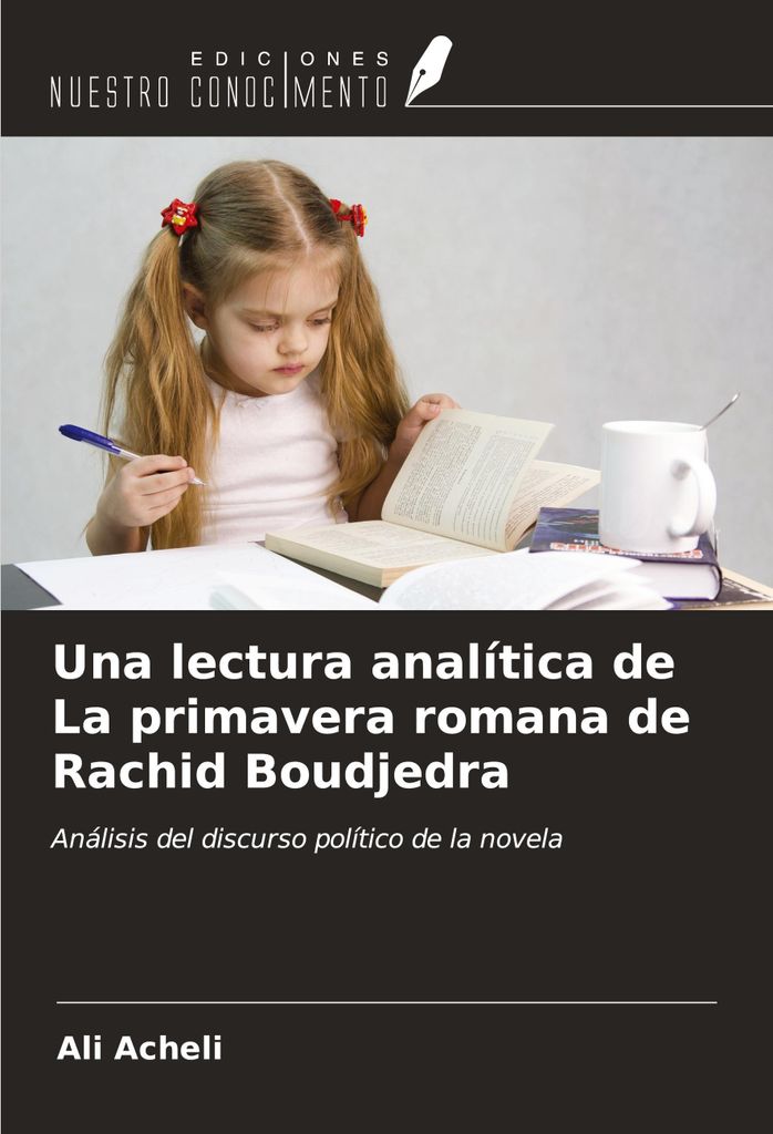 Una lectura analítica de La primavera romana de Rachid Boudjedra