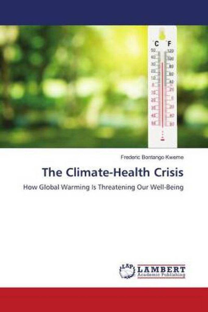 The Climate-Health Crisis