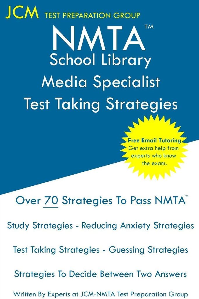 NMTA School Library Media Specialist - Test Taking Strategies