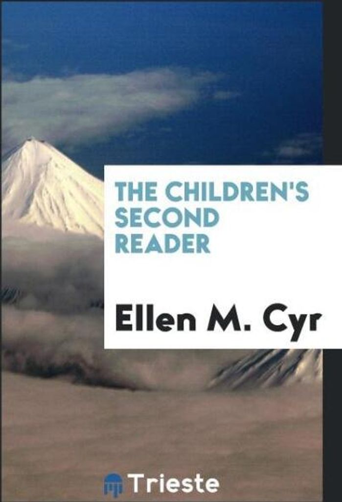 The Children's Second Reader