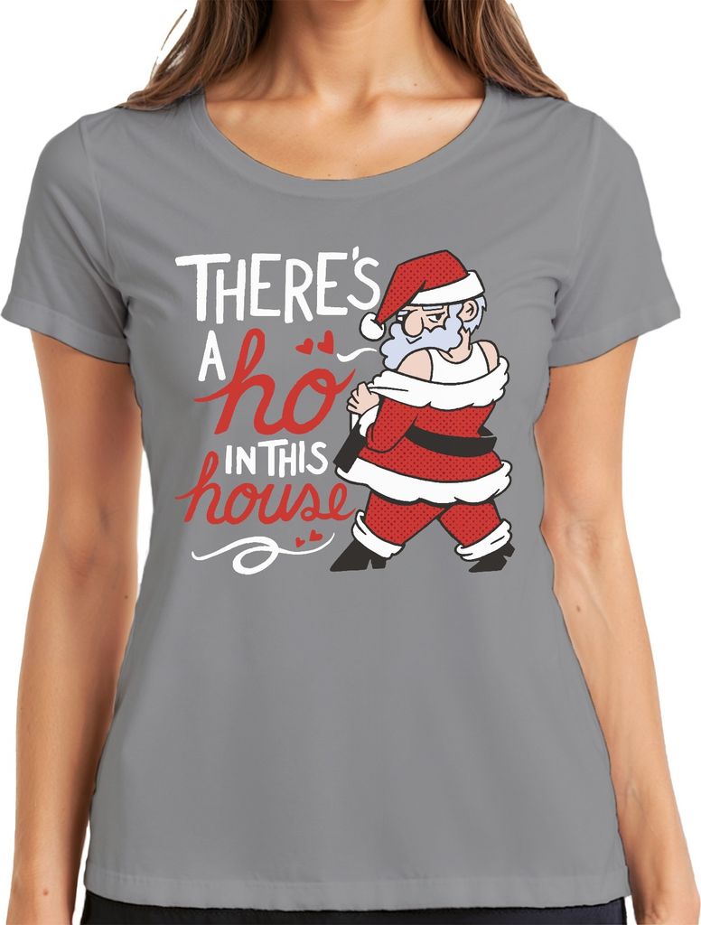 There's a ho in this house Santa - Weihnachten Weihnachtsgeschenk Christmas Damen T-Shirt, Grau, XXL