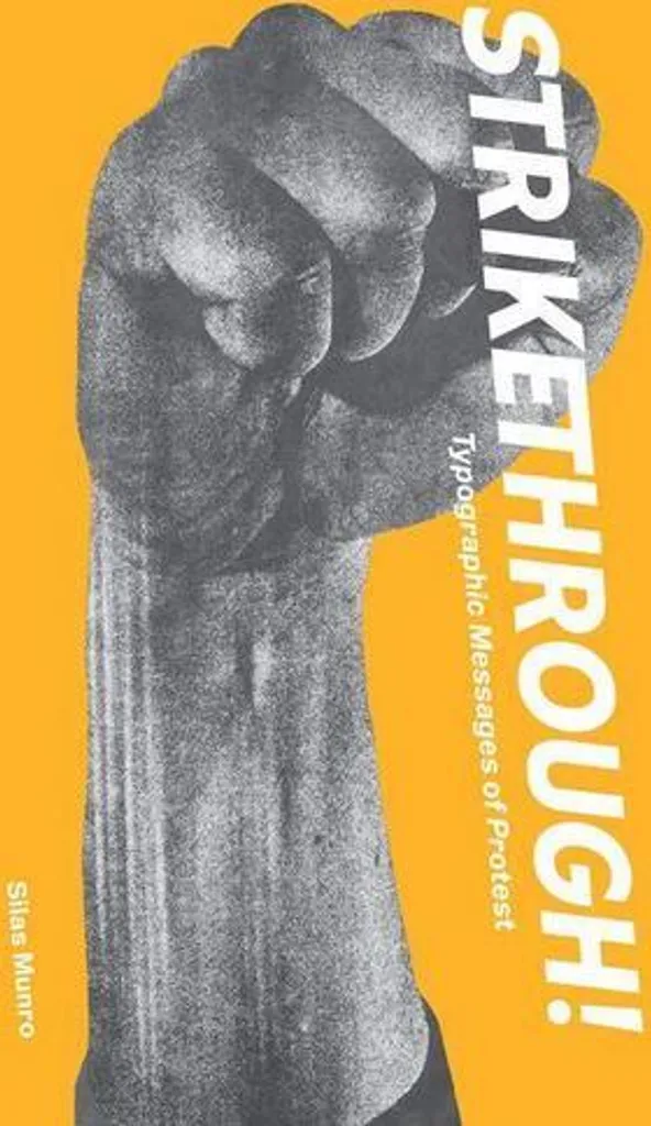 Livre Strikethrough : décoder la typographie des slogans de rue