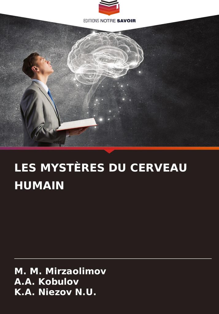 Les Mystères Du Cerveau Humain