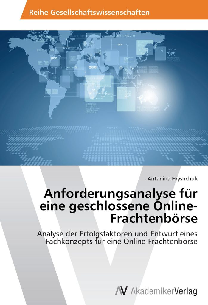 Anforderungsanalyse für eine geschlossene Online-Frachtenbörse