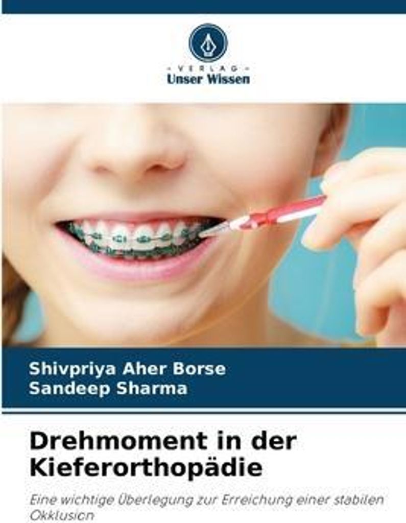 Drehmoment in der Kieferorthopädie