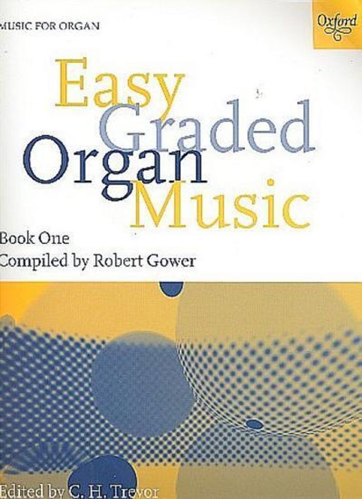 Leicht abgestufte Orgelmusik Buch 1