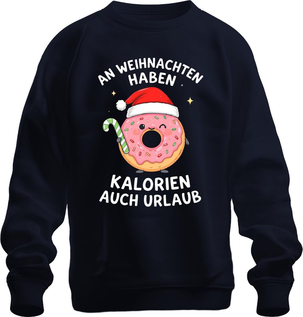 An Weihnachten haben Kalorien auch Urlaub lustig Donut Geschenk Uni Sweatshirt Pullover, Navy, S