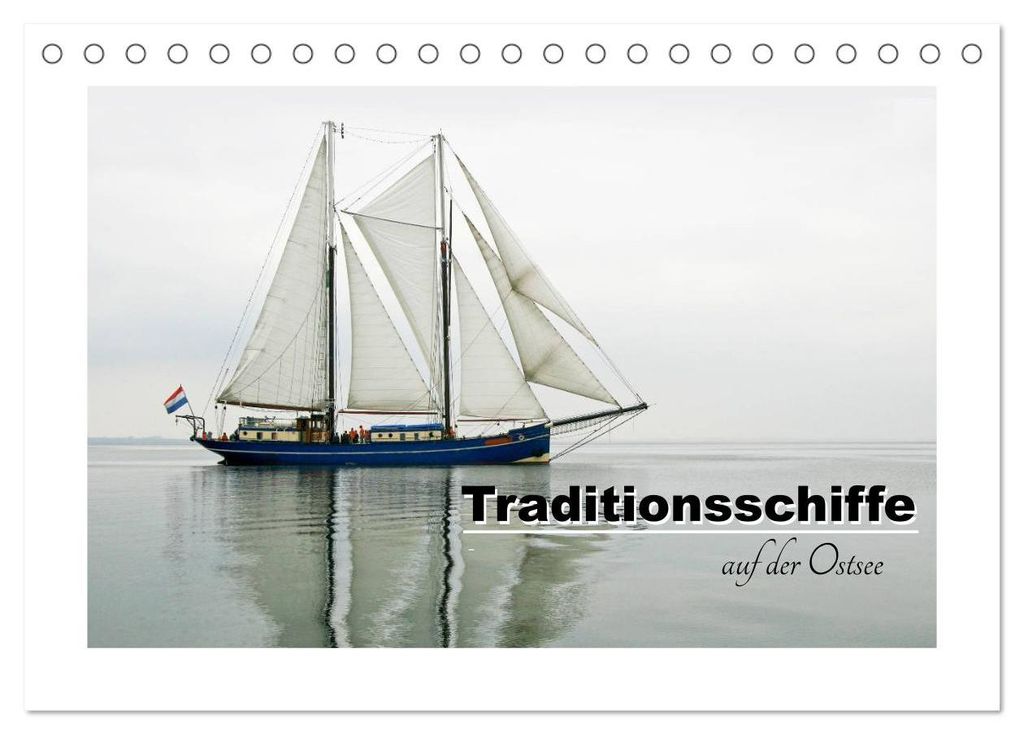 Traditionsschiffe auf der Ostsee (Tischkalender 2027 DIN A5 quer), CALVENDO Monatskalender