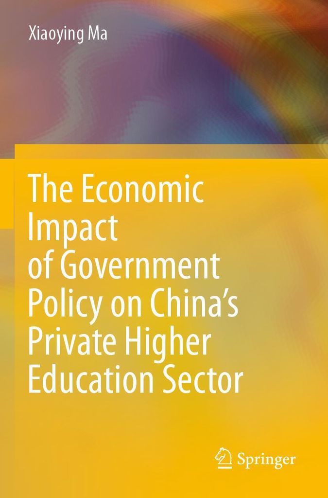 The Economic Impact of Government Policy on China's Private Higher Education Sector