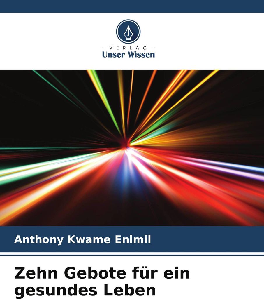 Zehn Gebote für ein gesundes Leben