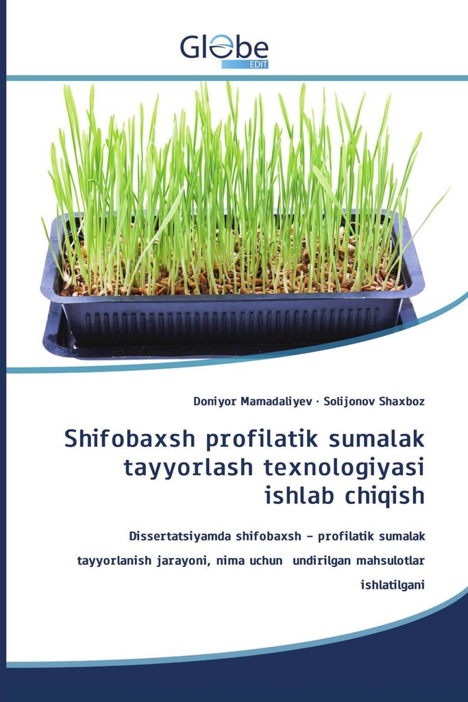 Shifobaxsh profilatik sumalak tayyorlash texnologiyasi ishlab chiqish