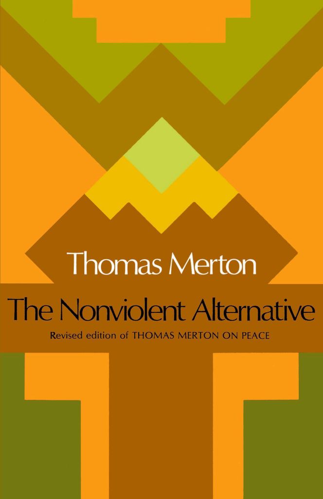 The Nonviolent Alternative