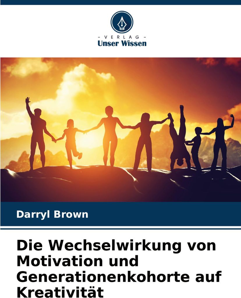 Die Wechselwirkung von Motivation und Generationenkohorte auf Kreativität