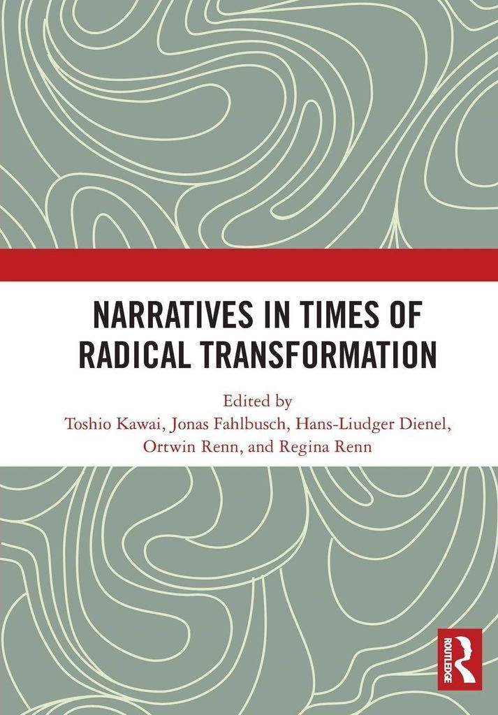 Narratives in Times of Radical Transformation