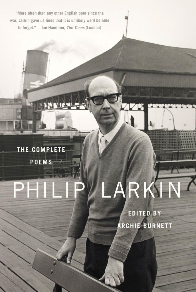 Philip Larkin: The Complete Poems