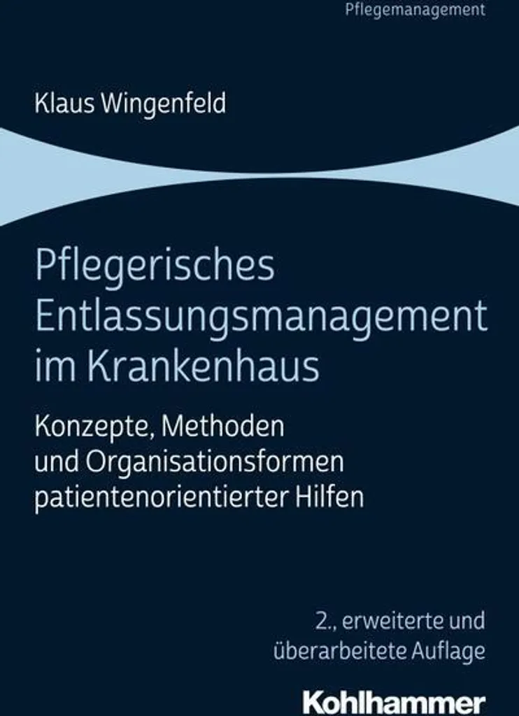 Pflegerisches Entlassungsmanagement : Guide Complet de Gestion Hospitalière