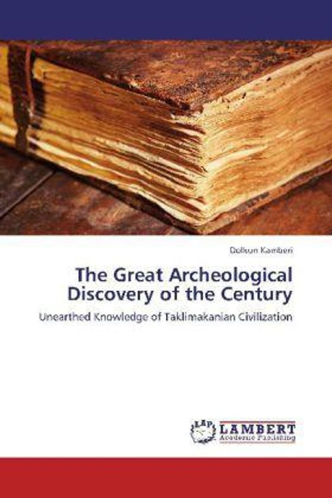 Kamberi, D: Great Archeological Discovery of the Century
