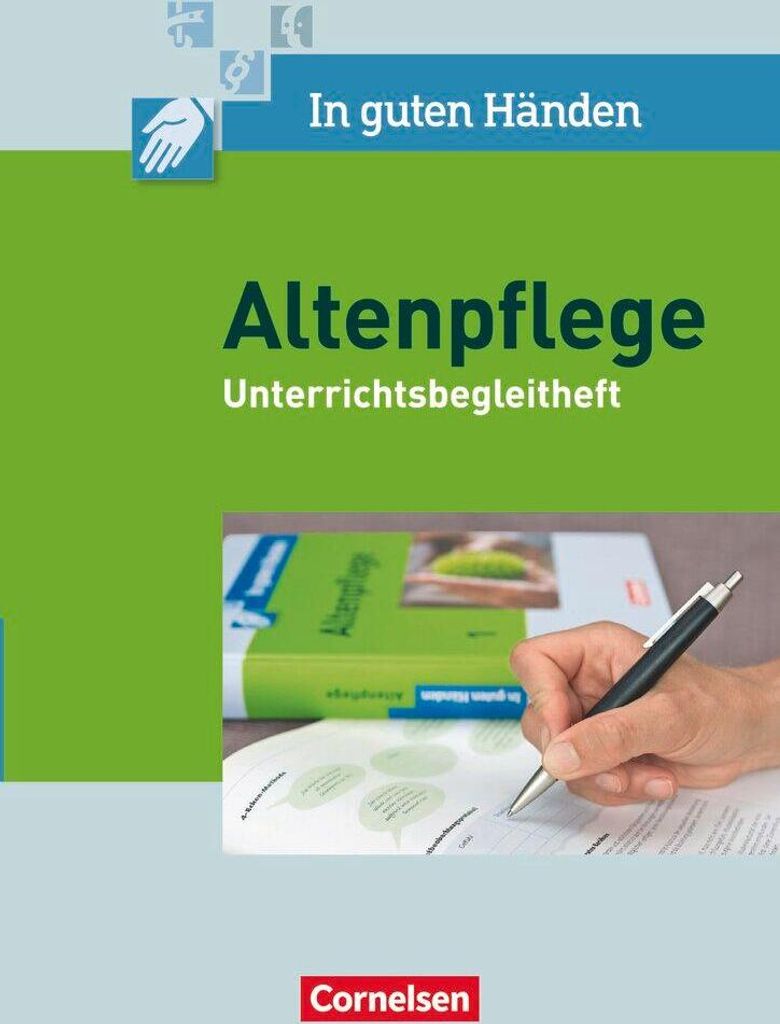 In guten Händen - Altenpflege 1/2. Unterrichtsbegleitheft