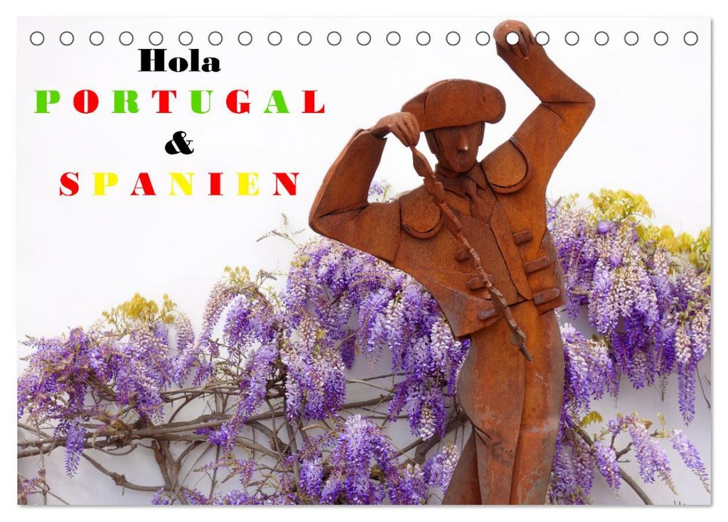 Hola Portugal und Spanien (Tischkalender 2027 DIN A5 quer), CALVENDO Monatskalender