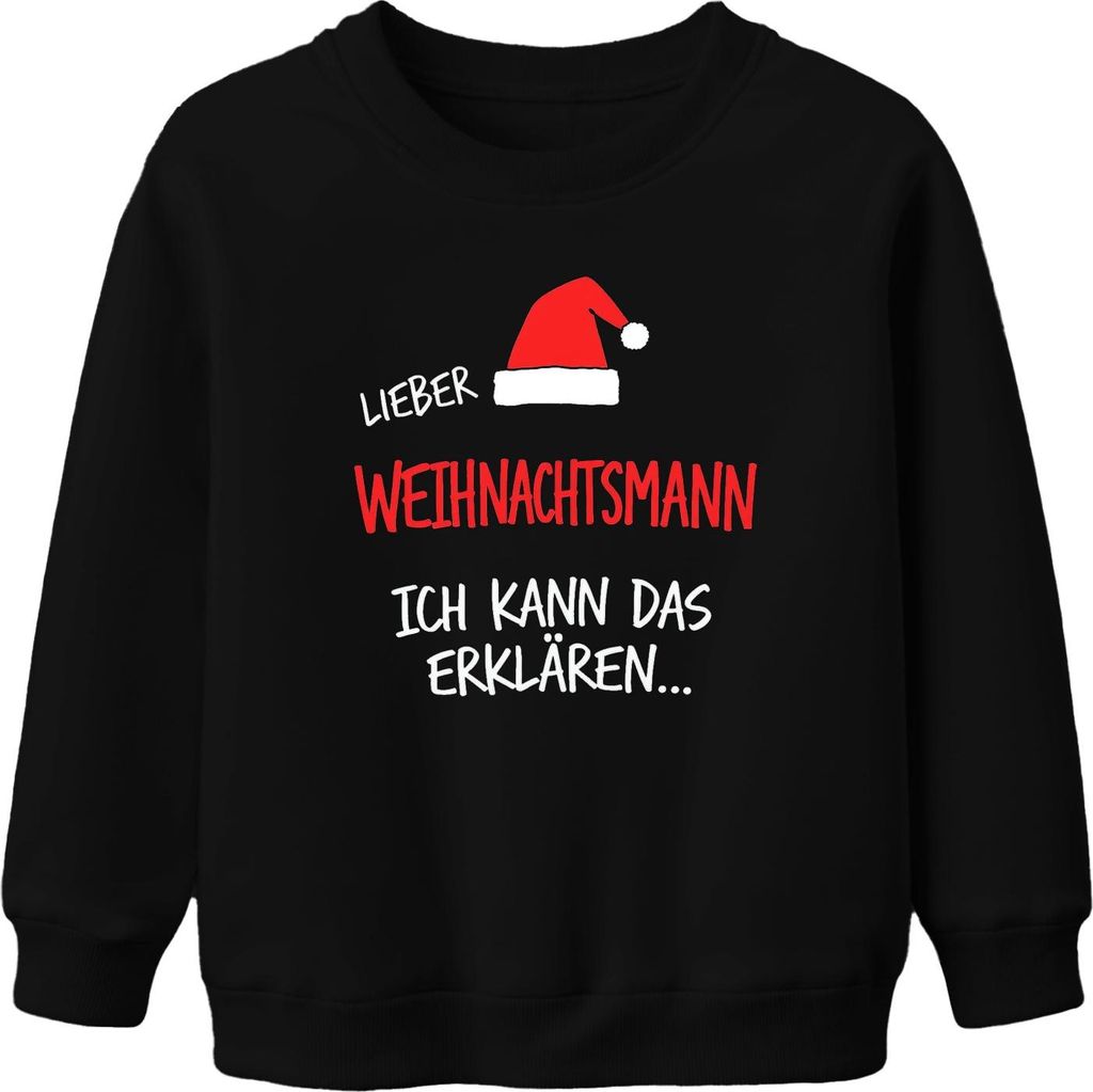 Lieber Weihnachtsmann ich kann das Weihnachten lustig witzig Uni Kinder Sweatshirt Pullover, Schwarz, 116