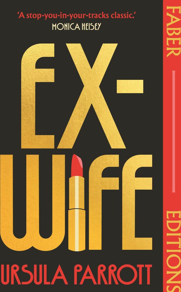 Ex-Wife (Faber Editions)