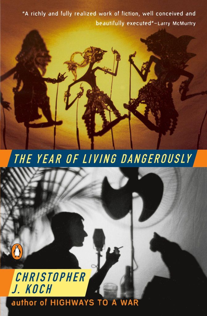 The Year of Living Dangerously