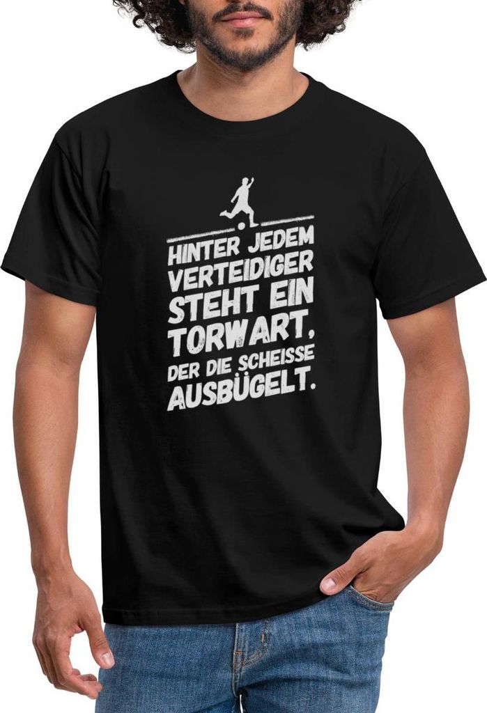 Spreadshirt Hinter Jedem Verteidiger Steht Ein Torwart Fußball Männer T-Shirt, XL, Schwarz