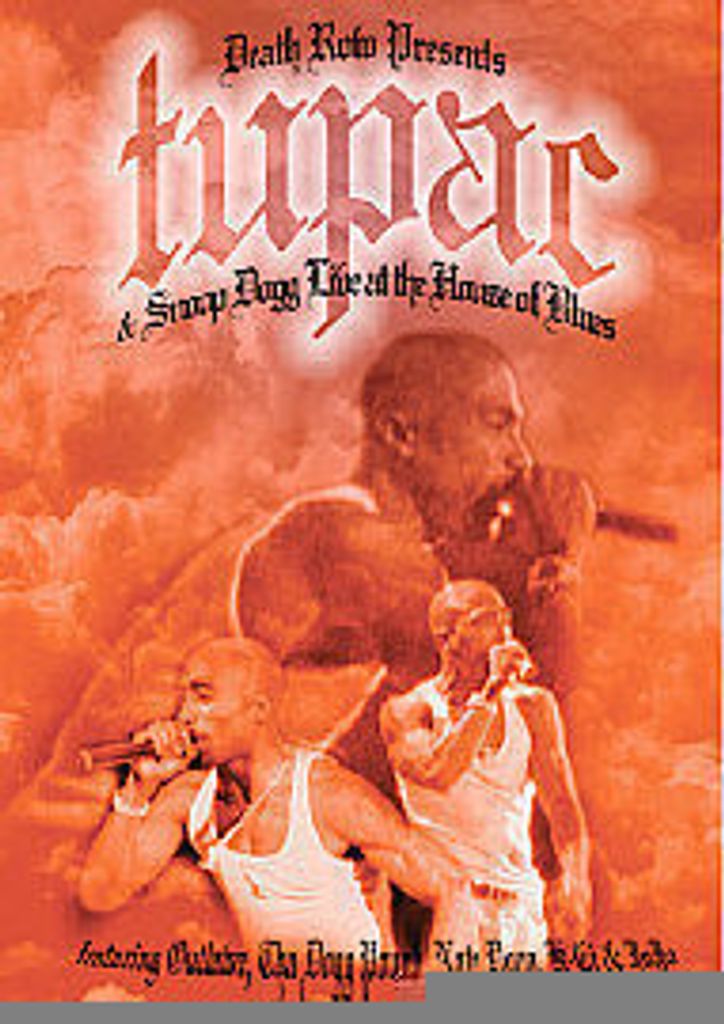 Tupac Feat. Snoop Dogg-Live At The House Of Blues