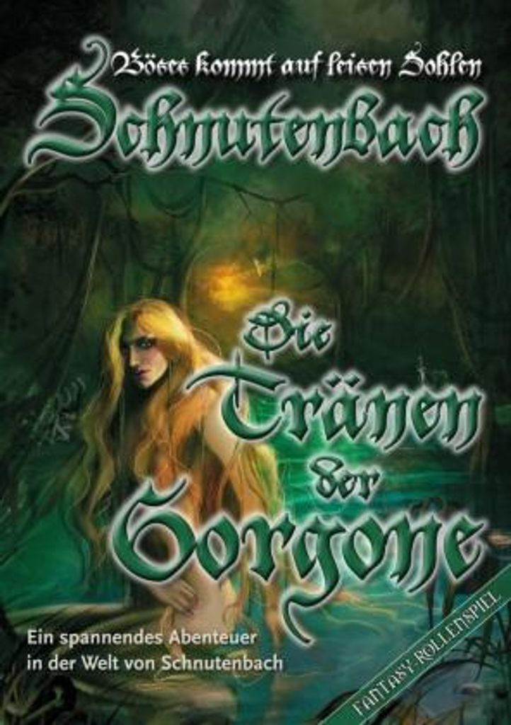 Zapf, K: Schnutenbach - Die Tränen der Gorgone