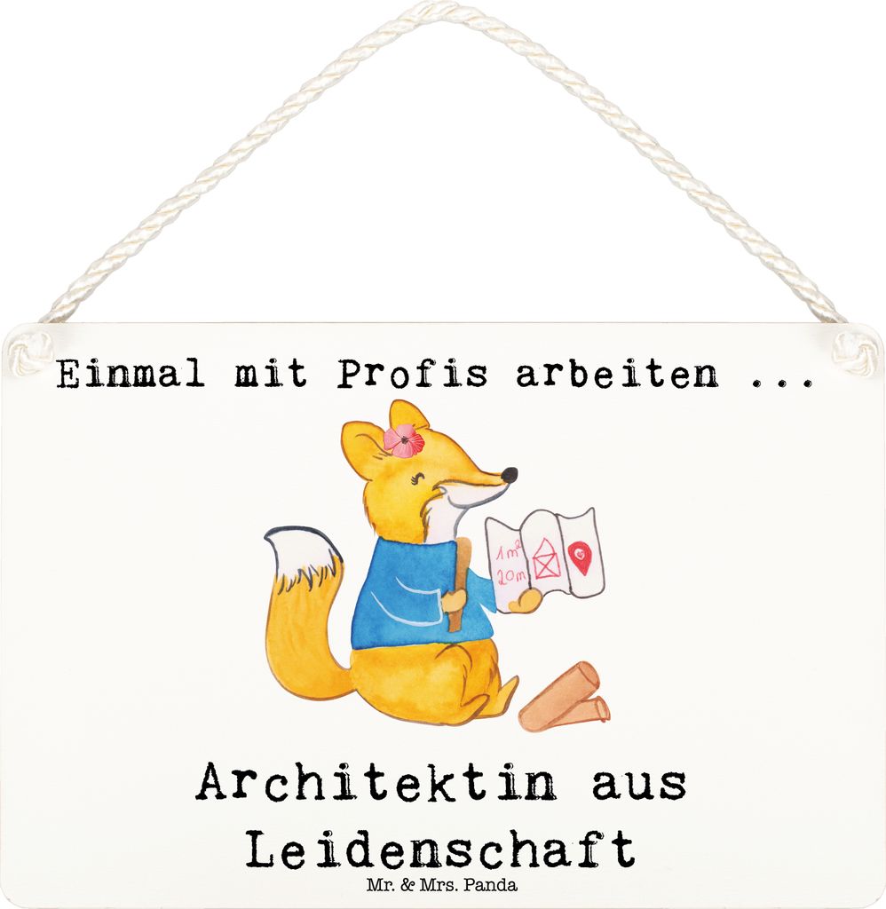 Mr. & Mrs. Panda Schild Architektin Leidenschaft DIN A6 - Weiß - Geschenk, hängeschild, Türschild, wandtafel, holzbild, Spruch, Lustig, Innenarc...