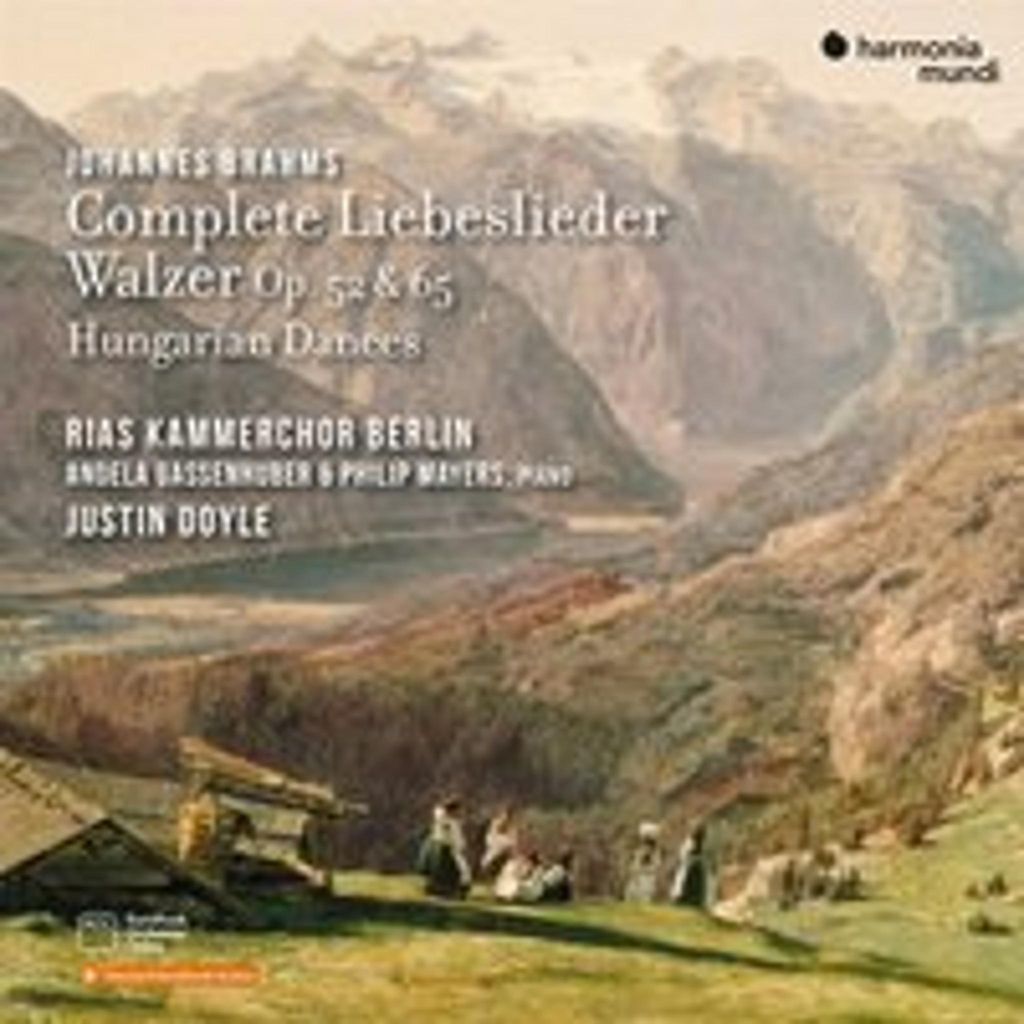 Brahms: Complete Liebeslieder Walzer,Op. 52 & 65, Hungarian Dances