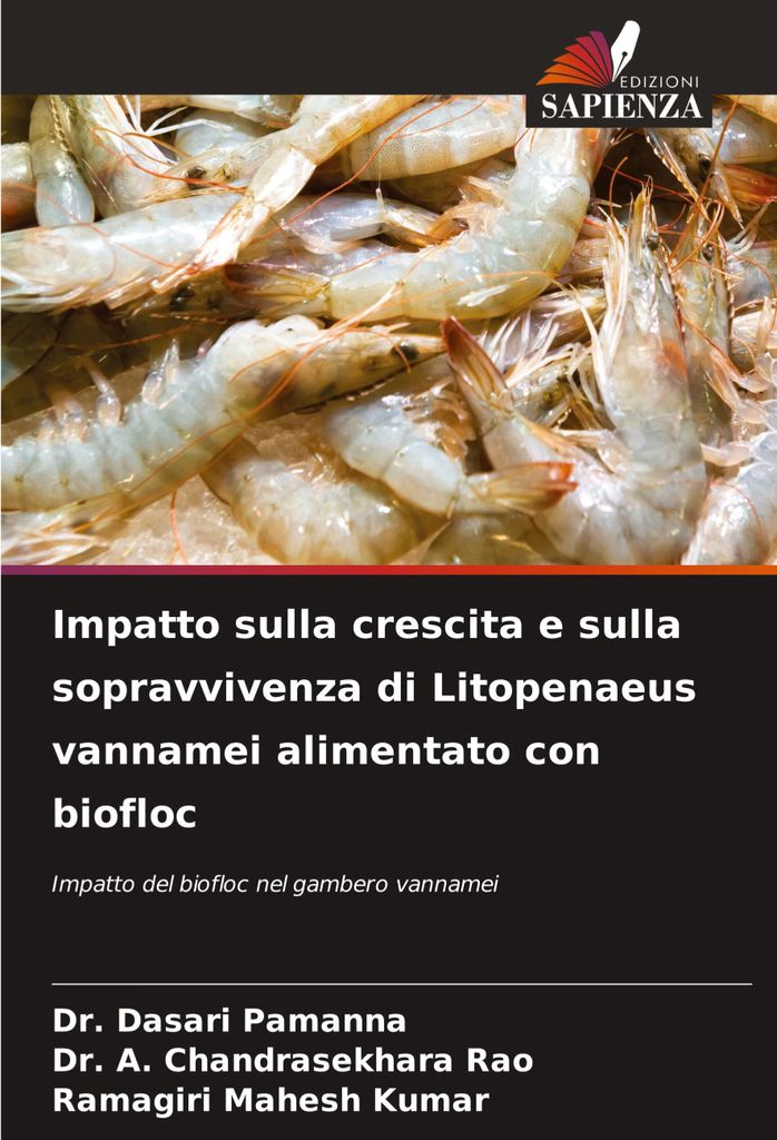 Impatto sulla crescita e sulla sopravvivenza di Litopenaeus vannamei alimentato con biofloc