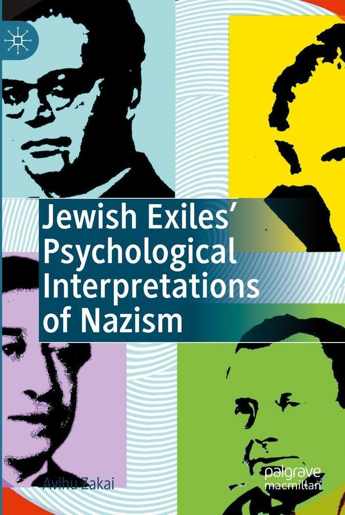 Jewish Exiles' Psychological Interpretations of Nazism