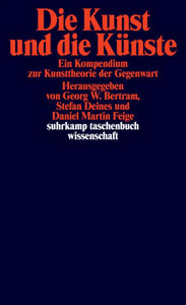 Édition reliée Die Kunst und die Künste - Théorie de l'art en allemand