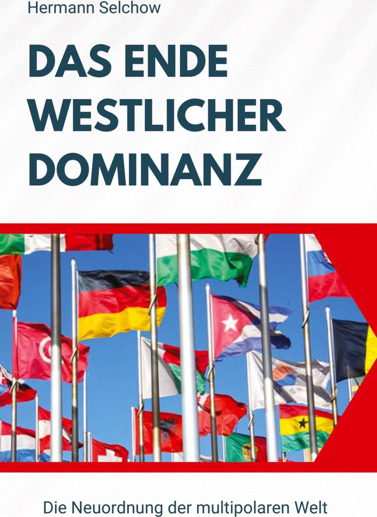 Das Ende westlicher Dominanz