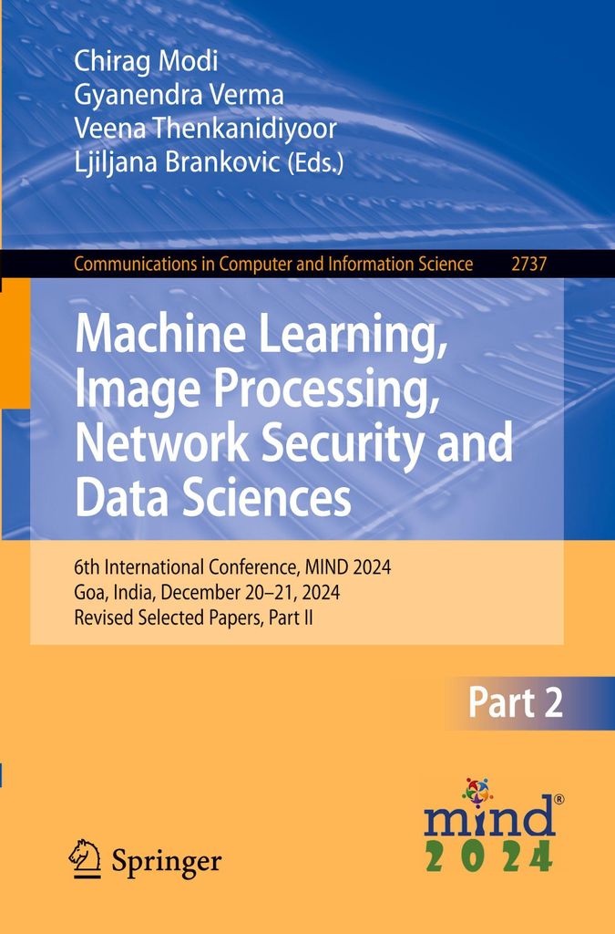 Machine Learning, Image Processing, Network Security and Data Sciences