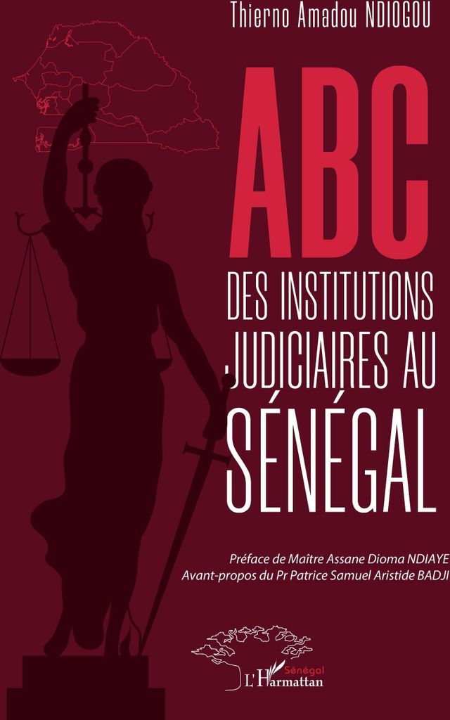 ABC des institutions judiciaires au Sénégal