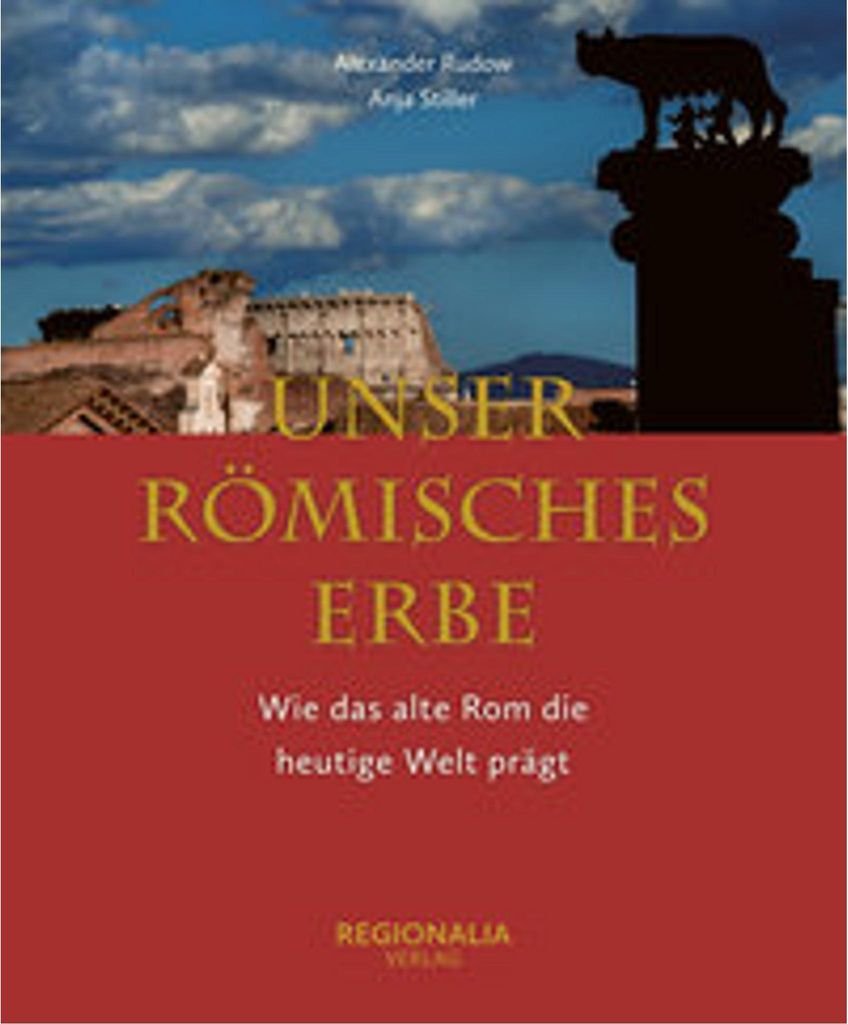 Unser römisches Erbe