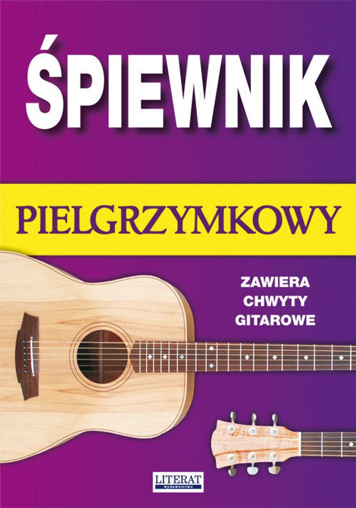 Śpiewnik pielgrzymkowy z chwytami gitarowymi, wydanie 4
