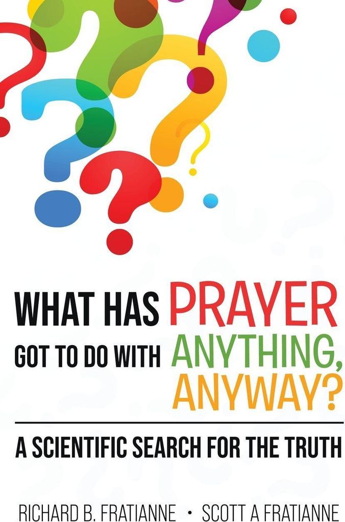 What Has Prayer Got To Do With Anything, Anyway?