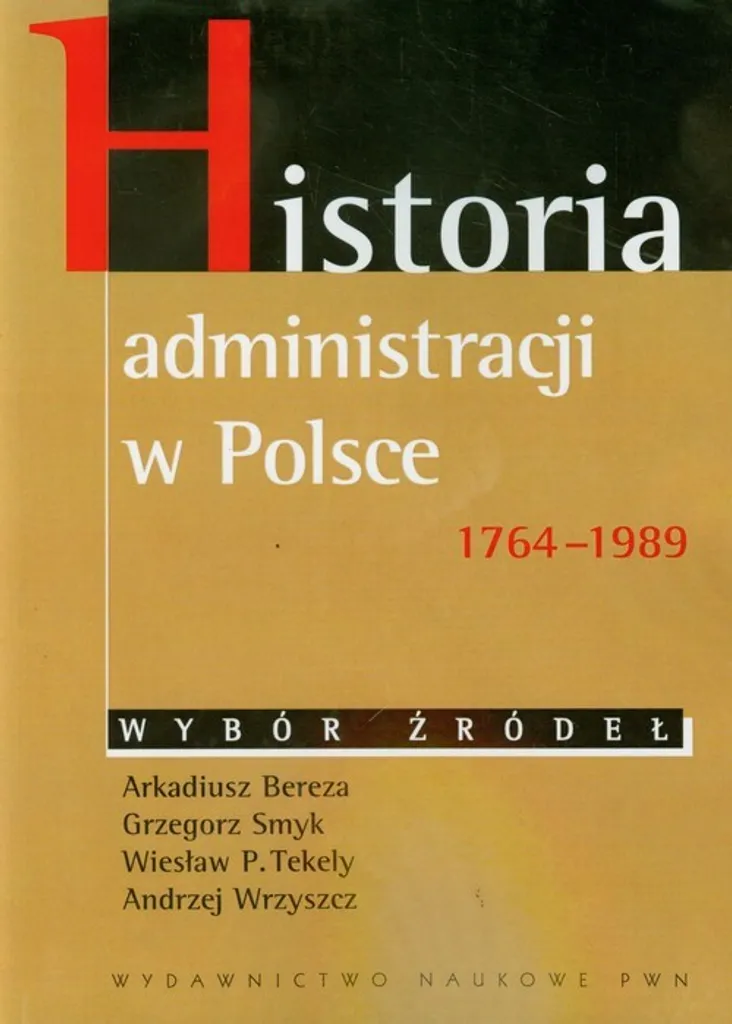 Étudier l'administration en Pologne 1764-1989 : Manuel complet polonais