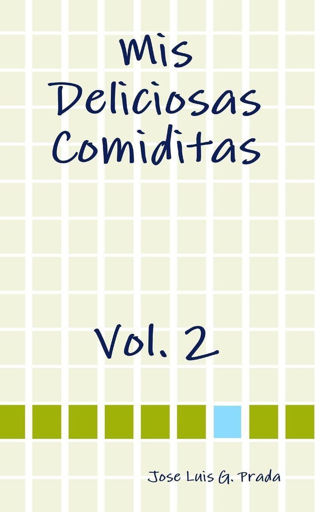 Mis Deliciosas Comiditas Vol. 2